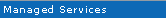 Managed Services
